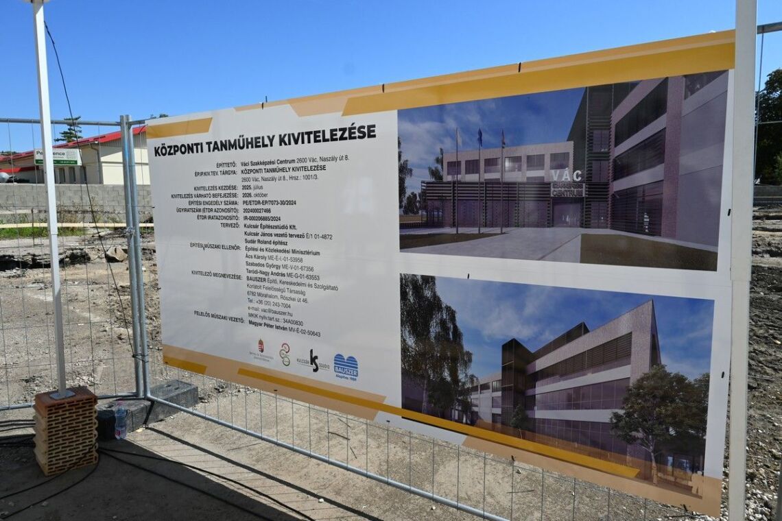 Elindult a Váci Szakképzési Centrum tanműhelyének kivitelezése